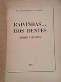 RAIVINHAS... DOS DENTES (RESPOSTA A UMA CRÍTICA).