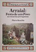 ARRAIAL FESTA DE UM POVO. [1.ª EDIÇÃO]