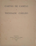 CARTAS DE CAMILO A TRINDADE COELHO.