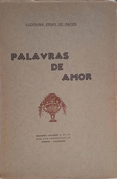 PALAVRAS DE AMOR. [DED. AUTOR]