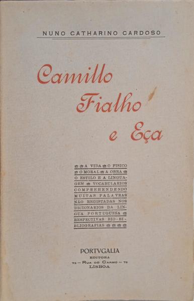 CAMILLO, FIALHO E EÇA. [DED. AUTOR]