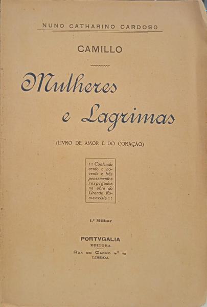 CAMILO: MULHERES E LAGRIMAS. [1.ª MILHAR]
