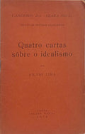 QUATRO CARTAS SÔBRE O IDEALISMO.