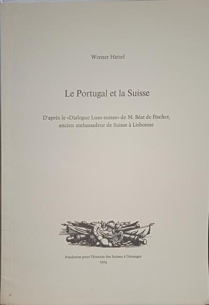 LE PORTUGAL ET LA SUISSE