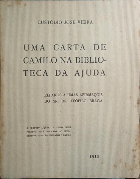 UMA CARTA DE CAMILO NA BIBLIOTECA DA AJUDA. [DED. AUTOR]