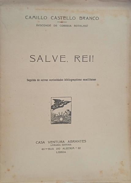 SALVE, REI!