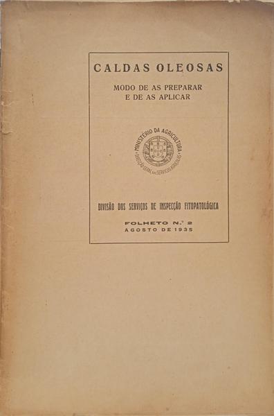 CALDAS OLEOSAS, MODO DE AS PREPARAR E DE AS APLICAR.