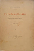 D. PEDRO E D. INÊS. [DED. AUTOR]