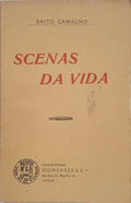 SCENAS DA VIDA. [2.º MILHAR, DED. AUTOR]
