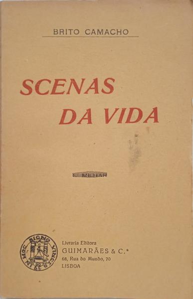 SCENAS DA VIDA. [2.º MILHAR, DED. AUTOR]