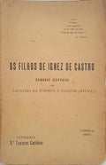 OS FILHOS DE IGNEZ DE CASTRO. [DED. AUTOR]