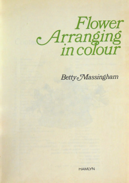 FLOWER ARRANGING IN COLOUR