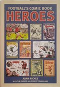 FOOTBALL'S COMIC BOOK HEROES.