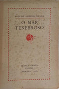 O MAR TENEBROSO.