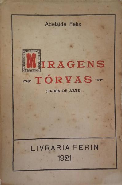 MIRAGENS TÔRVAS. [DED. AUTOR]