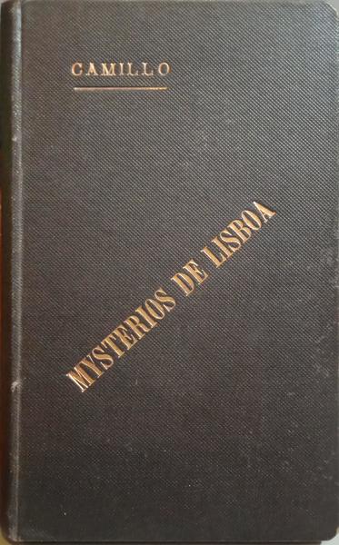 CASTELO BRANCO. (Camilo) MYSTERIOS DE LISBOA. [3 VOLS. / 6.ª EDIÇÃO]