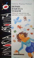 DEPOIS DAQUELA VIAGEM.