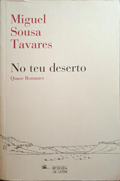 NO TEU DESERTO. [1.ª EDIÇÃO]