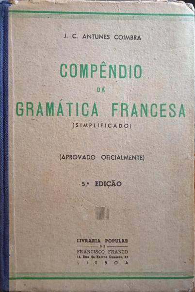 COMPÊNDIO DA GRAMÁTICA FRANCESA.
