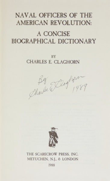 NAVAL OFFICERS OF THE AMERICAN REVOLUTION: A CONCISE BIOGRAPHICAL DICTIONARY.