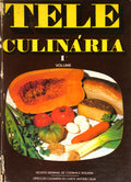 TELECULINÁRIA E DOÇARIA, REVISTA SEMANAL DE COZINHA E DOÇARIA. [17 VOLS.]