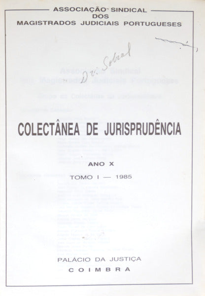 COLECTÂNEA DE JURISPRUDÊNCIA, ANO X, 1985.