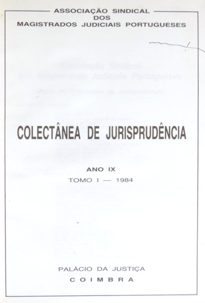COLECTÂNEA DE JURISPRUDÊNCIA, ANO IX, 1984.