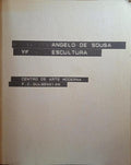 ANGELO DE SOUSA, ESCULTURA.