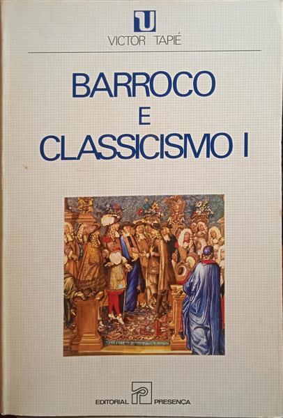 BARROCO E CLASSICISMO. [2 VOLS.]