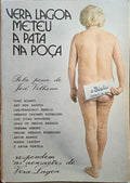 VERA LAGOA METEU A PATA NA POÇA.