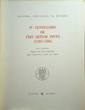 IV CENTENÁRIO DE FREI HEITOR PINTO (1526?-1584).