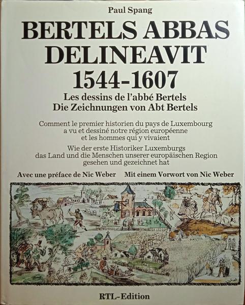 BERTELS ABBAS DELINEAVIT (1544-1607).