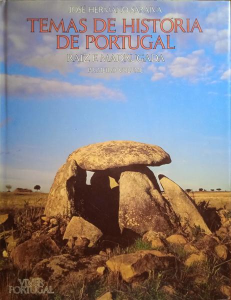 TEMAS DE HISTÓRIA DE PORTUGAL. [2 VOLS.]