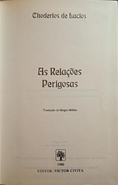 AS RELAÇÕES PERIGOSAS.
