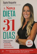 A NOVA DIETA DOS 31 DIAS. [6.ª EDIÇÃO]