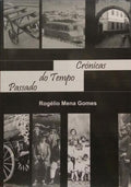 CRÓNICAS DO TEMPO PASSADO. [DEDICATÓRIA AUTOR]