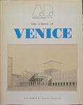 ARCHITECTURAL DESIGN PROFILE, 59, 5/6-1985. SCHOOL (THE) OF VENICE.