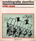 ROSSI. (Aldo) AUTOBIOGRAFÍA CIENTÍFICA.