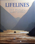 LIFELINES, THE WORLD'S GREAT RIVERS.