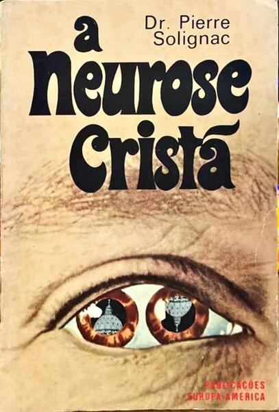 A NEUROSE CRISTÃ.