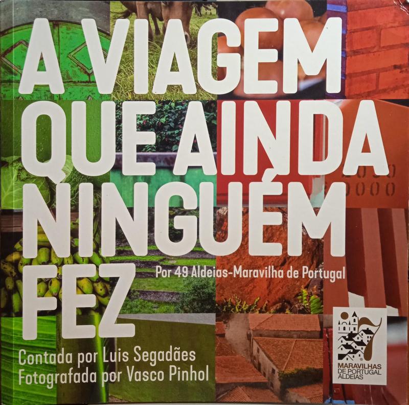 A VIAGEM QUE AINDA NINGUÉM FEZ.