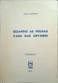 QUANDO AS FOLHAS CAEM DAS ÁRVORES.