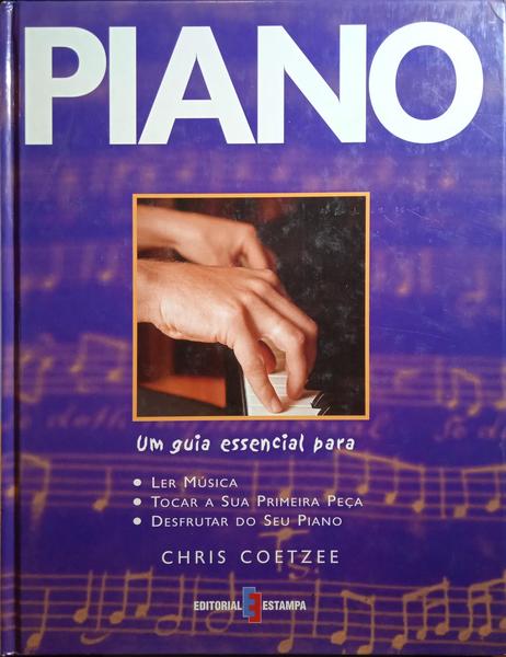 PIANO, UM GUIA ESSENCIAL.