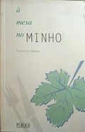 À MESA NO MINHO.