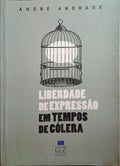 LIBERDADE DE EXPRESSÃO EM TEMPOS DE CÓLERA.