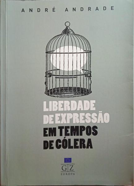 LIBERDADE DE EXPRESSÃO EM TEMPOS DE CÓLERA.