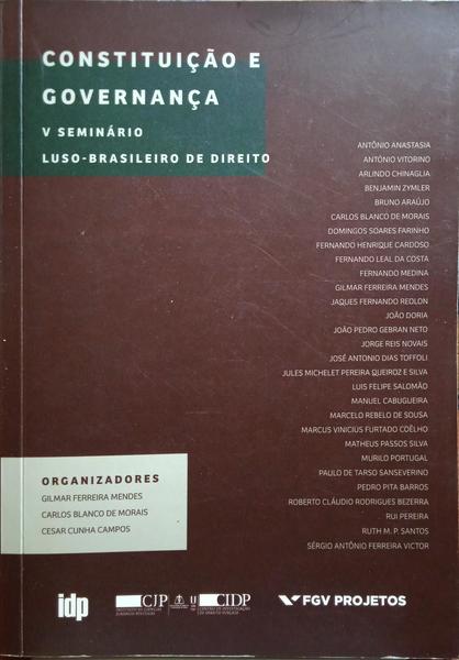 CONSTITUIÇÃO E GOVERNANÇA, V SEMINÁRIO LUSO-BRASILEIRO DE DIREITO.
