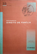 REVISTA BRASILEIRA DE DIREITO DE FAMÍLIA, ANO VII, N.º 33, DEZ-JAN. 2006.