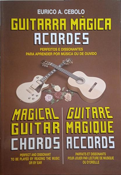 GUITARRA MÁGICA, ACORDES. MAGICAL GUITAR, CHORDS. GUITARE MAGIQUE, ACCORDS.