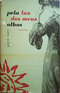 PELA LUZ DOS MEUS OLHOS.